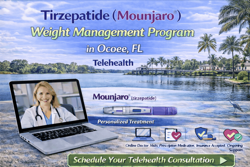 Tirzepatide (Mounjaro®) Weight Management Program in Ocoee, FL - Telehealth