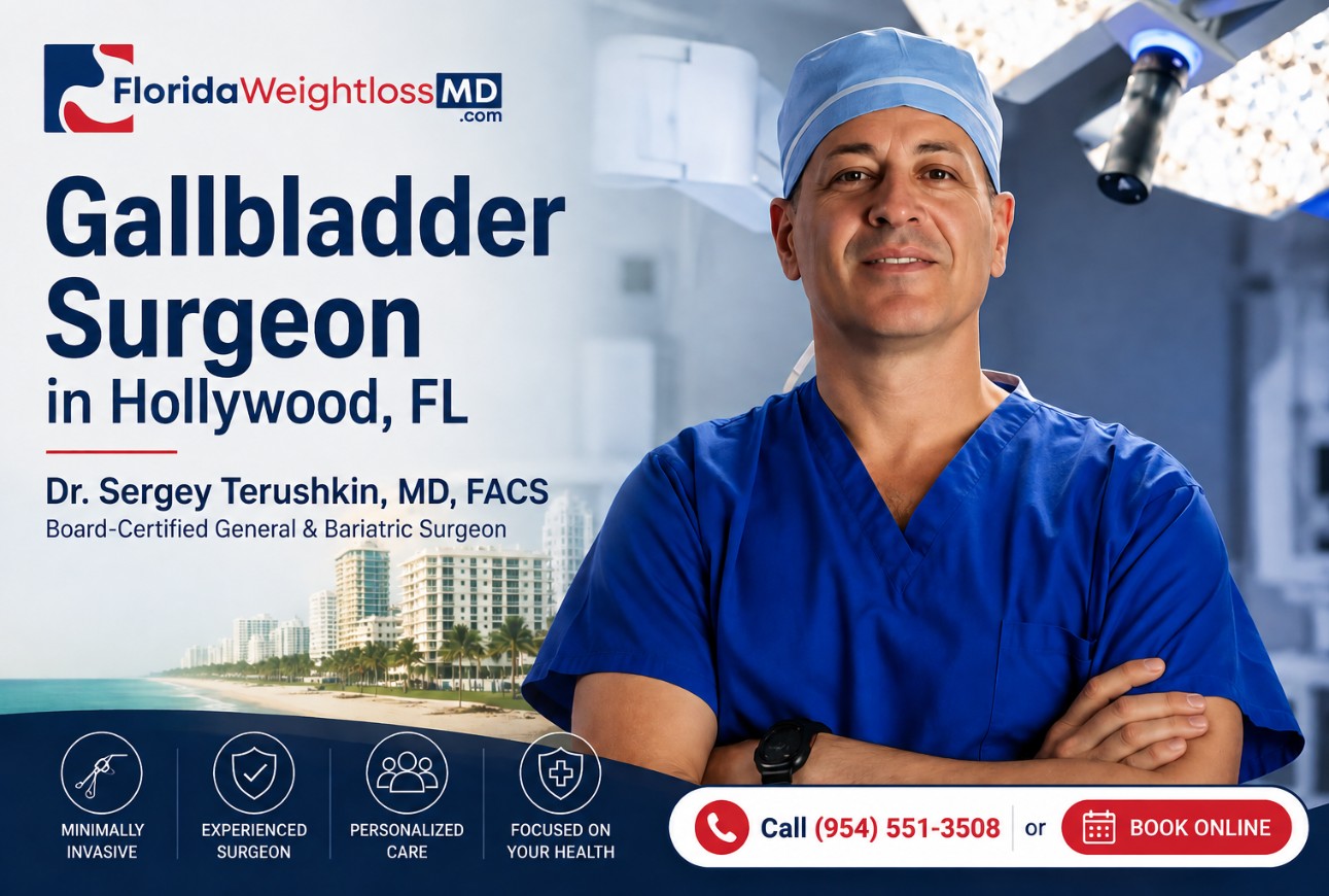 Dr. Sergey Terushkin, MD, FACS, gallbladder surgeon in Hollywood, FL offering minimally invasive surgical care at Florida Surgery And Weight Loss Center.